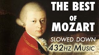 The Best Of Mozart  Slowed Down  432Hz  45 Hours [upl. by Mcintosh821]