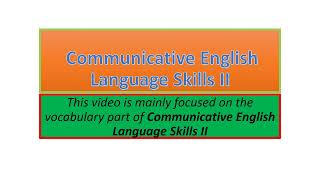 Communicative English Language Skills II vocabulary part one [upl. by Adlitam84]