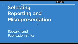 Selective Reporting and Misrepresentation of data Research and Publication ethics Phd coursework [upl. by Enirahtac533]